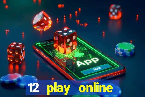 12 play online casino singapore