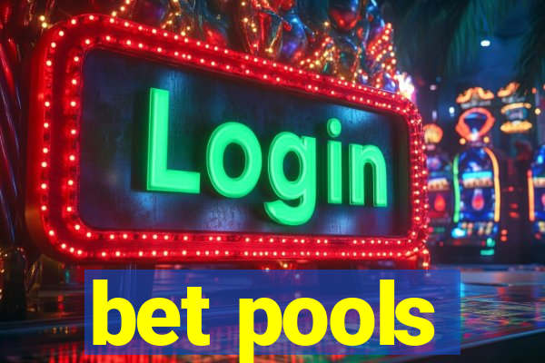 bet pools