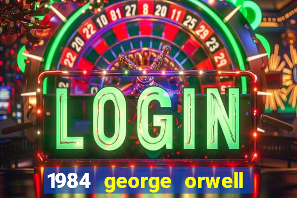 1984 george orwell pdf companhia das letras