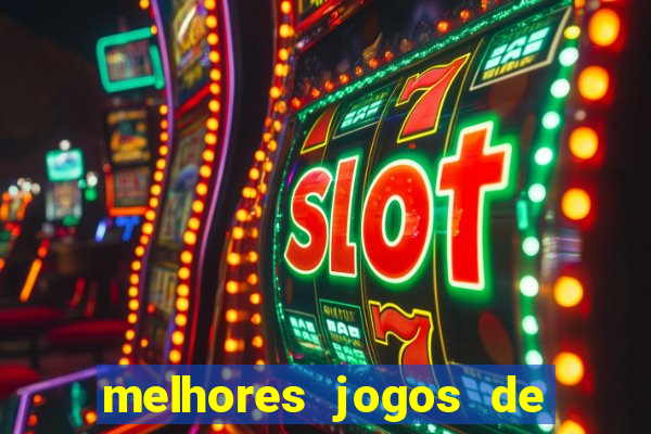 melhores jogos de casino betano