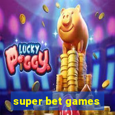 super bet games