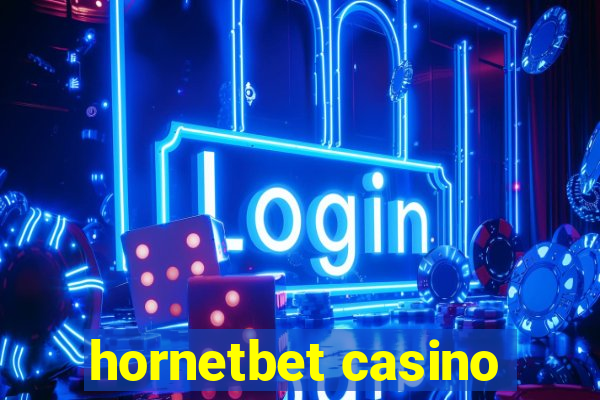 hornetbet casino