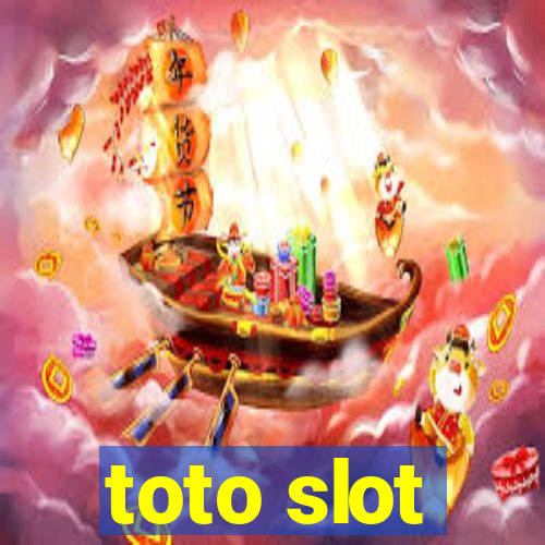 toto slot