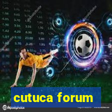 cutuca forum