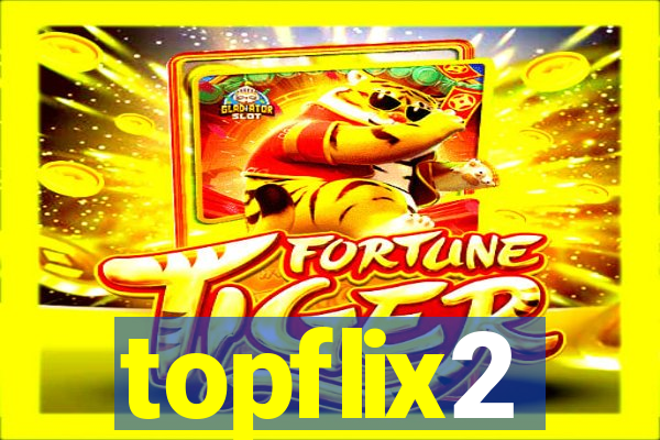 topflix2