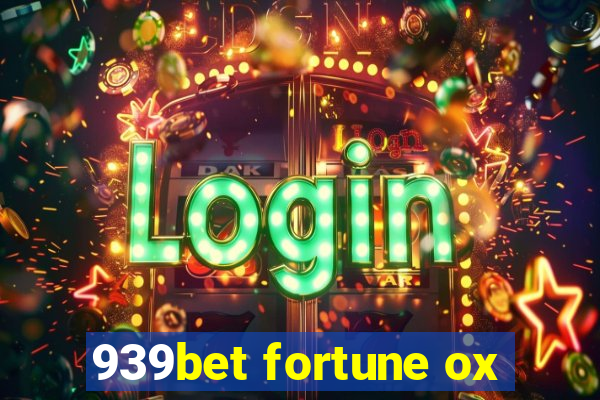 939bet fortune ox