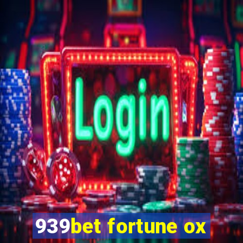 939bet fortune ox