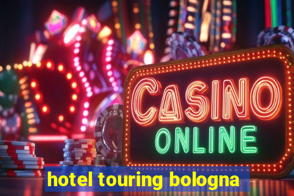 hotel touring bologna