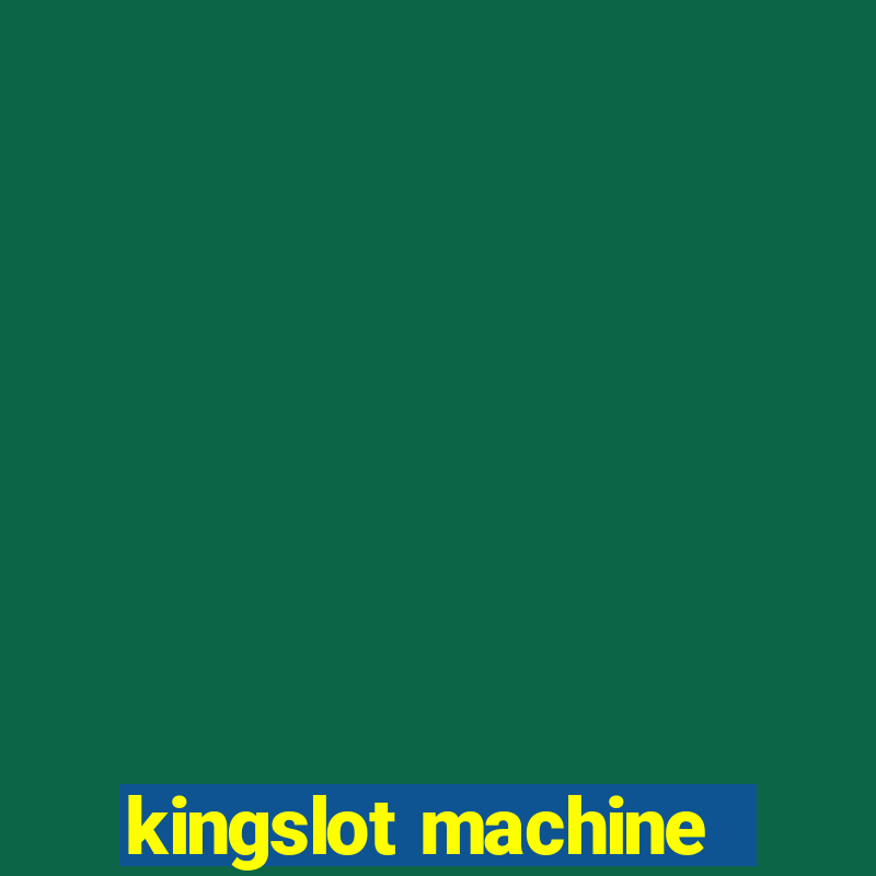 kingslot machine