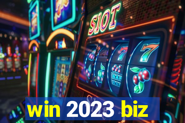 win 2023 biz