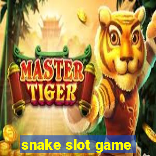 snake slot game