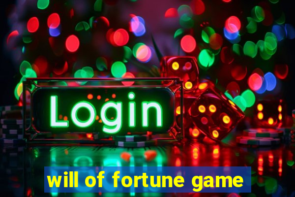 will of fortune game