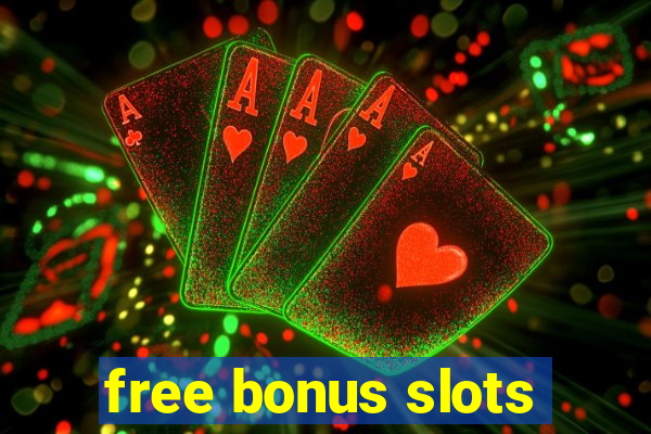 free bonus slots