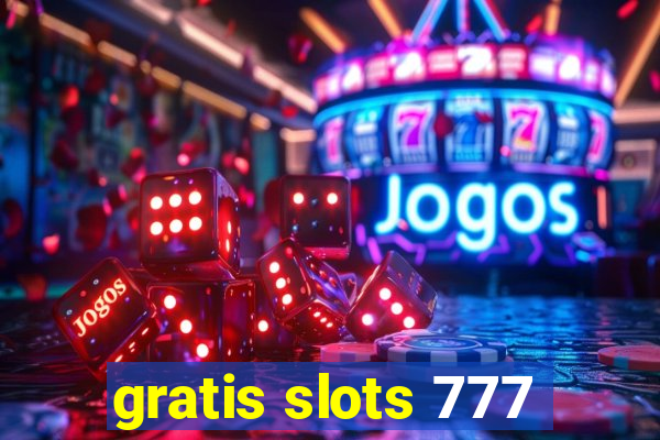 gratis slots 777