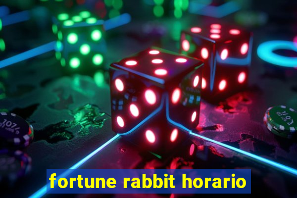 fortune rabbit horario