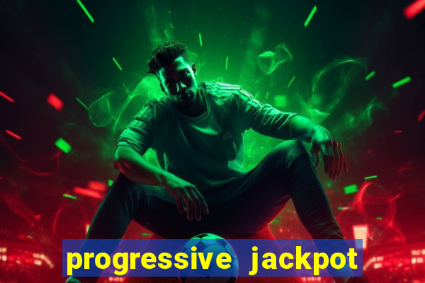 progressive jackpot online casino