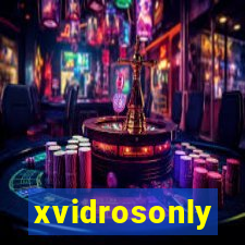 xvidrosonly