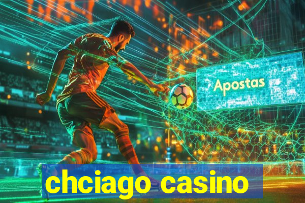 chciago casino