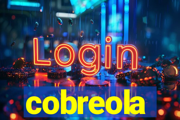 cobreola