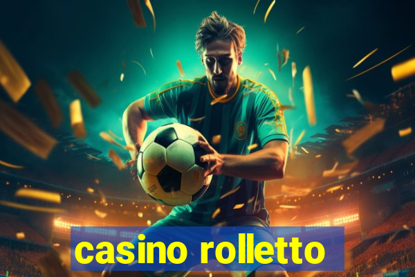 casino rolletto