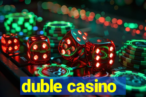 duble casino