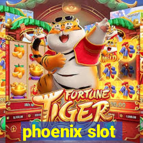 phoenix slot