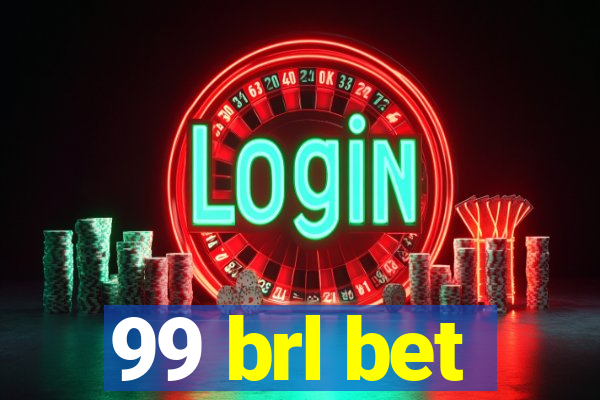 99 brl bet