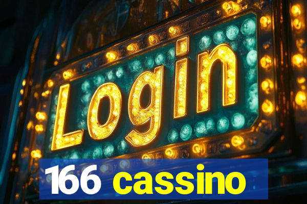 166 cassino