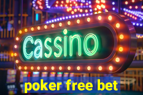 poker free bet