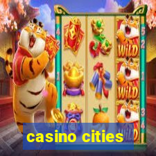 casino cities