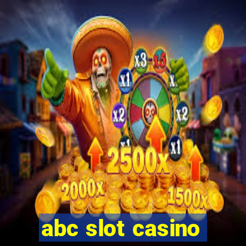 abc slot casino