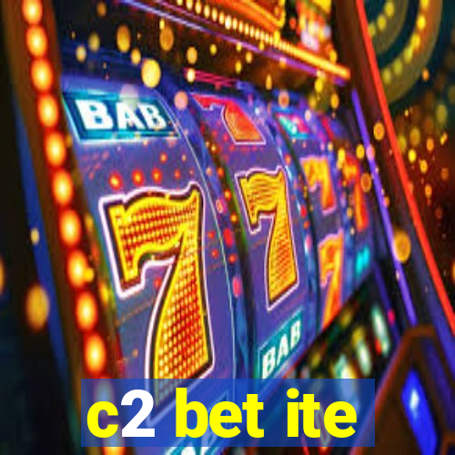 c2 bet ite