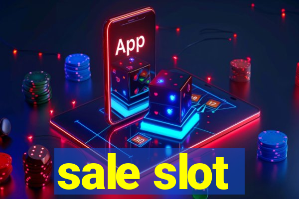 sale slot