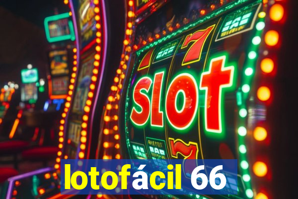 lotofácil 66