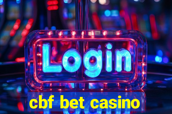 cbf bet casino