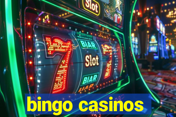 bingo casinos