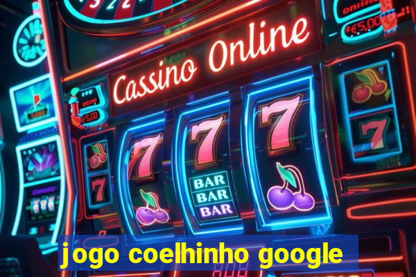 jogo coelhinho google