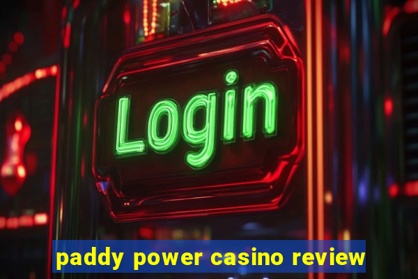 paddy power casino review