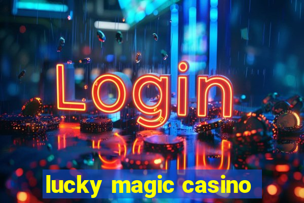 lucky magic casino