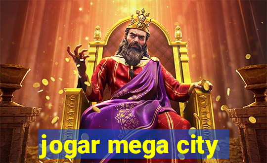 jogar mega city