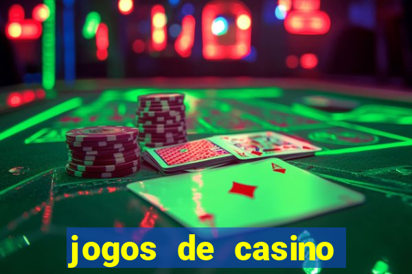 jogos de casino sem deposito