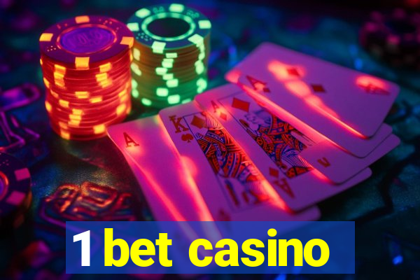 1 bet casino