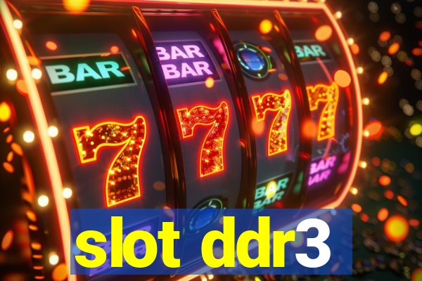 slot ddr3