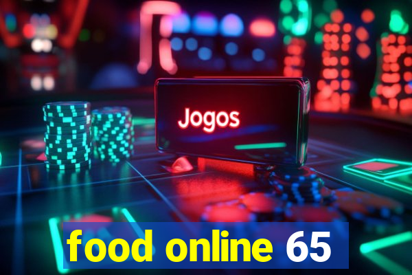 food online 65