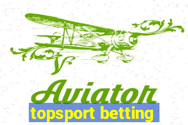 topsport betting