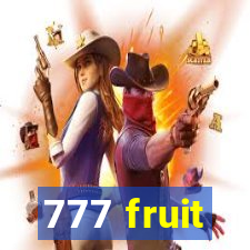 777 fruit