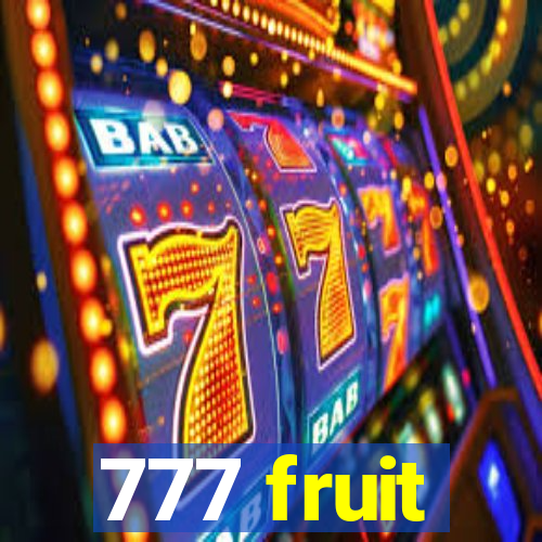 777 fruit