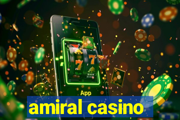 amiral casino