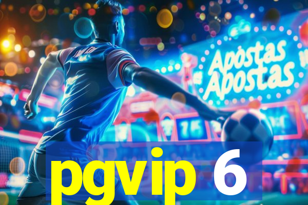 pgvip 6