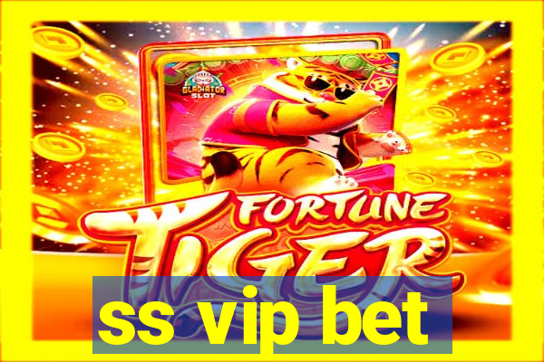 ss vip bet